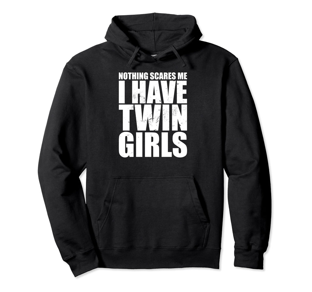 Father And Daughter Nothing Scares Me I Hoodie - Graphic Print Men Women - T-Shirt, Sweatshirt, Hoodie