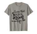 Livin That Soccer Mom Life Sport T-Shirt - Aesthetic Graphic for Adults - T-Shirt, Sweatshirt, Hoodie