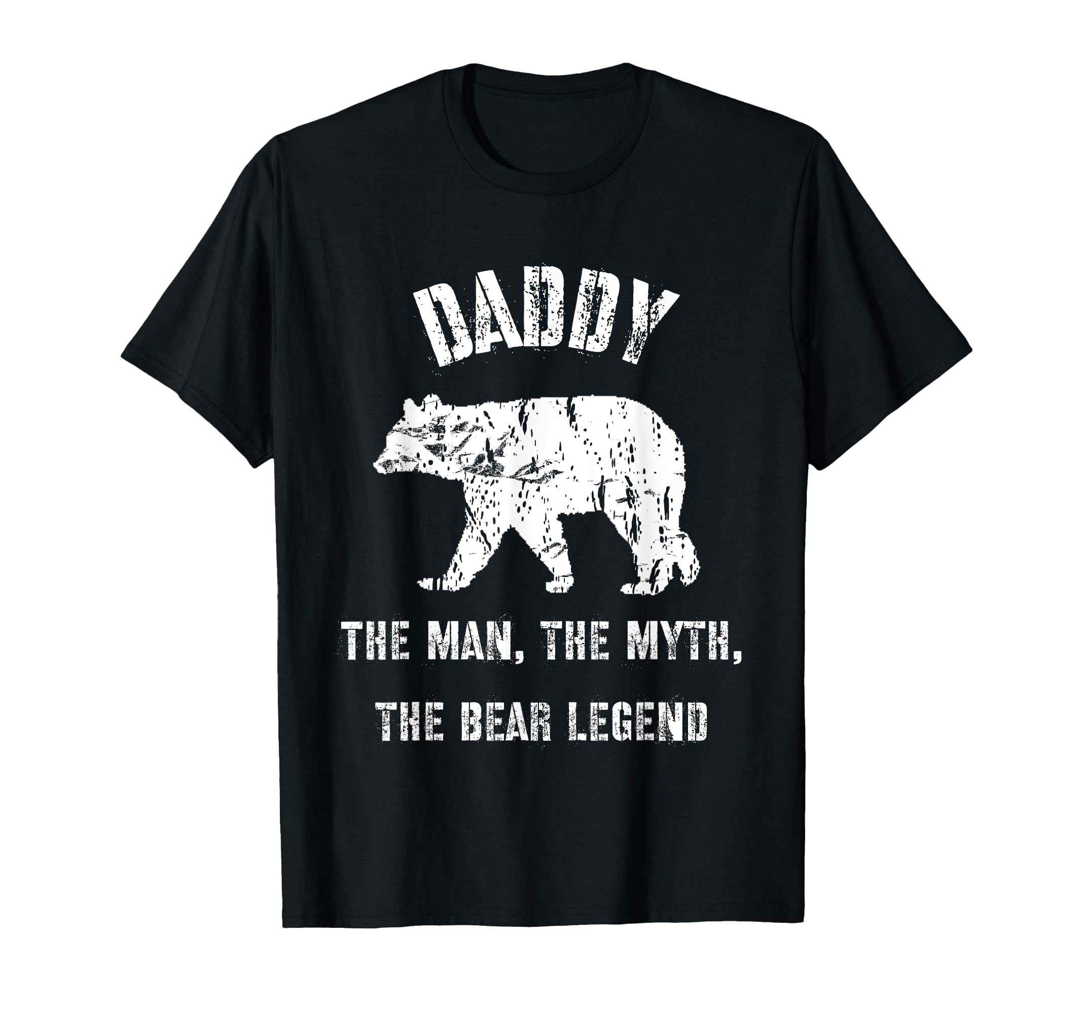 Daddy Myth Bear Legend Dad Gift T-Shirt - Trendy Graphic Men Women - T-Shirt, Sweatshirt, Hoodie