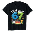 I Was 6 Now I Am 7 Soccer 67 Ball 7Th T-Shirt - Custom Art Print Men Women - T-Shirt, Sweatshirt, Hoodie