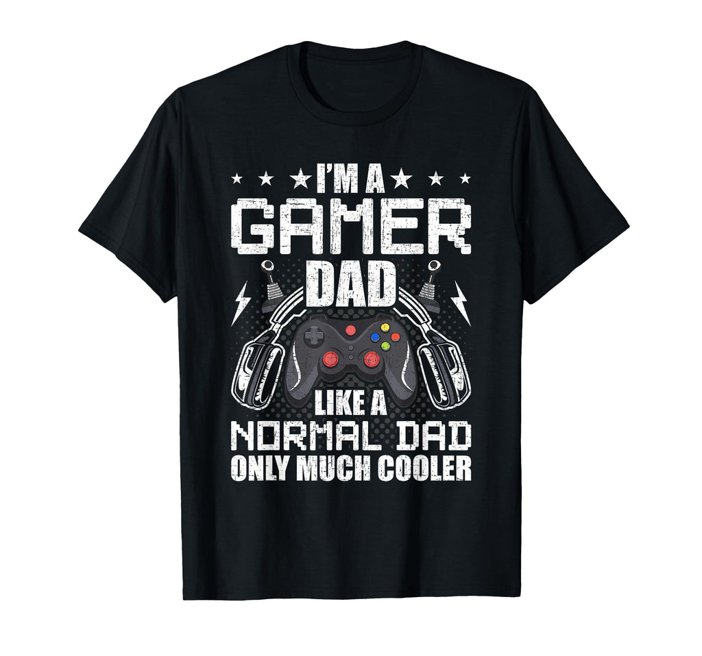 Gamer Dad Like Normal Dad Video Gamer T-Shirt - Minimalist Print Men Women - T-Shirt, Sweatshirt, Hoodie