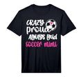Mens Crazy Proud Loud Soccer Mimi T-Shirt - Fun Novelty Design Unisex - T-Shirt, Sweatshirt, Hoodie