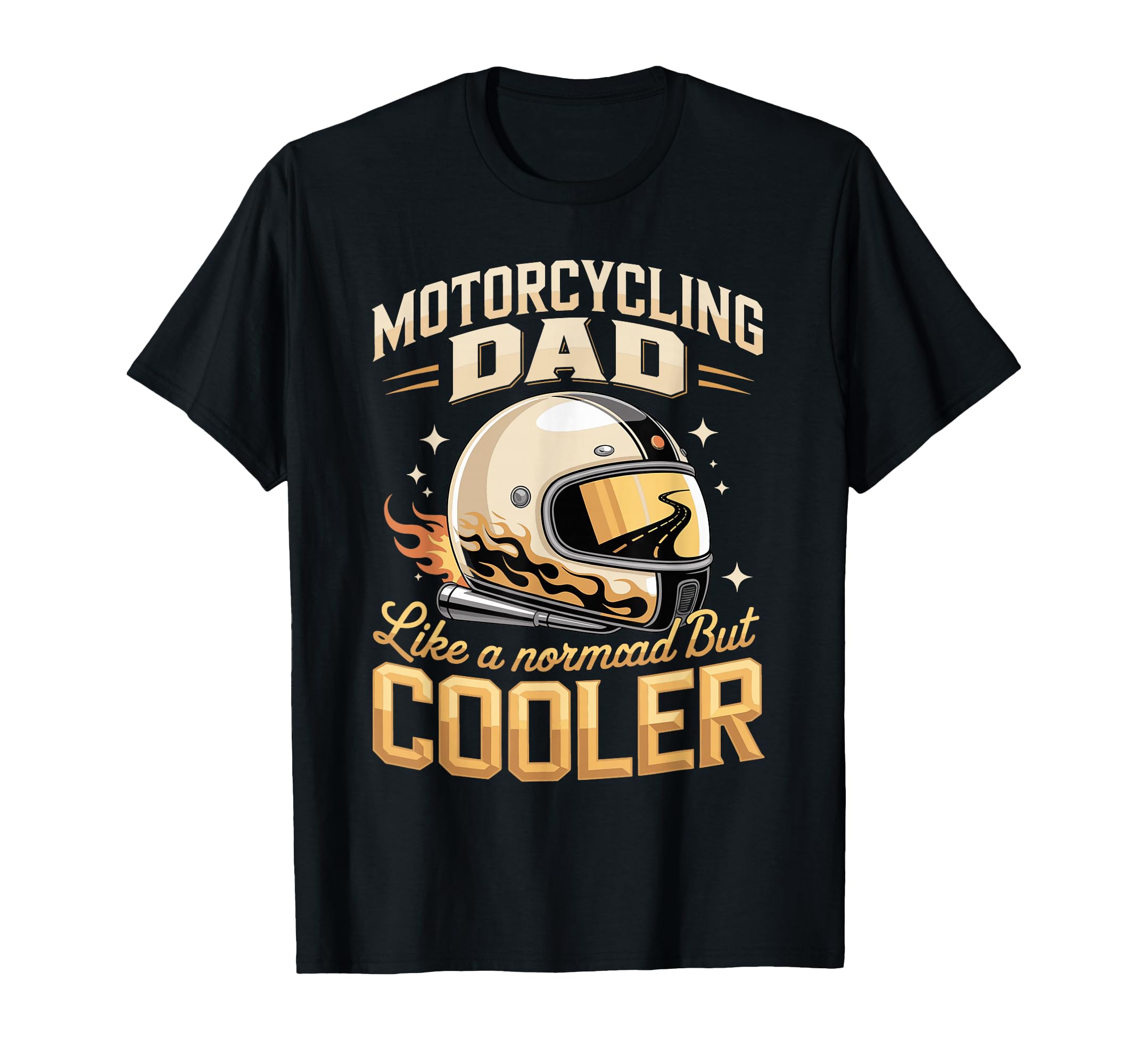 Motorcycle Dad Like Normal Dad But T-Shirt - Unique Graphic for Adults - T-Shirt, Sweatshirt, Hoodie