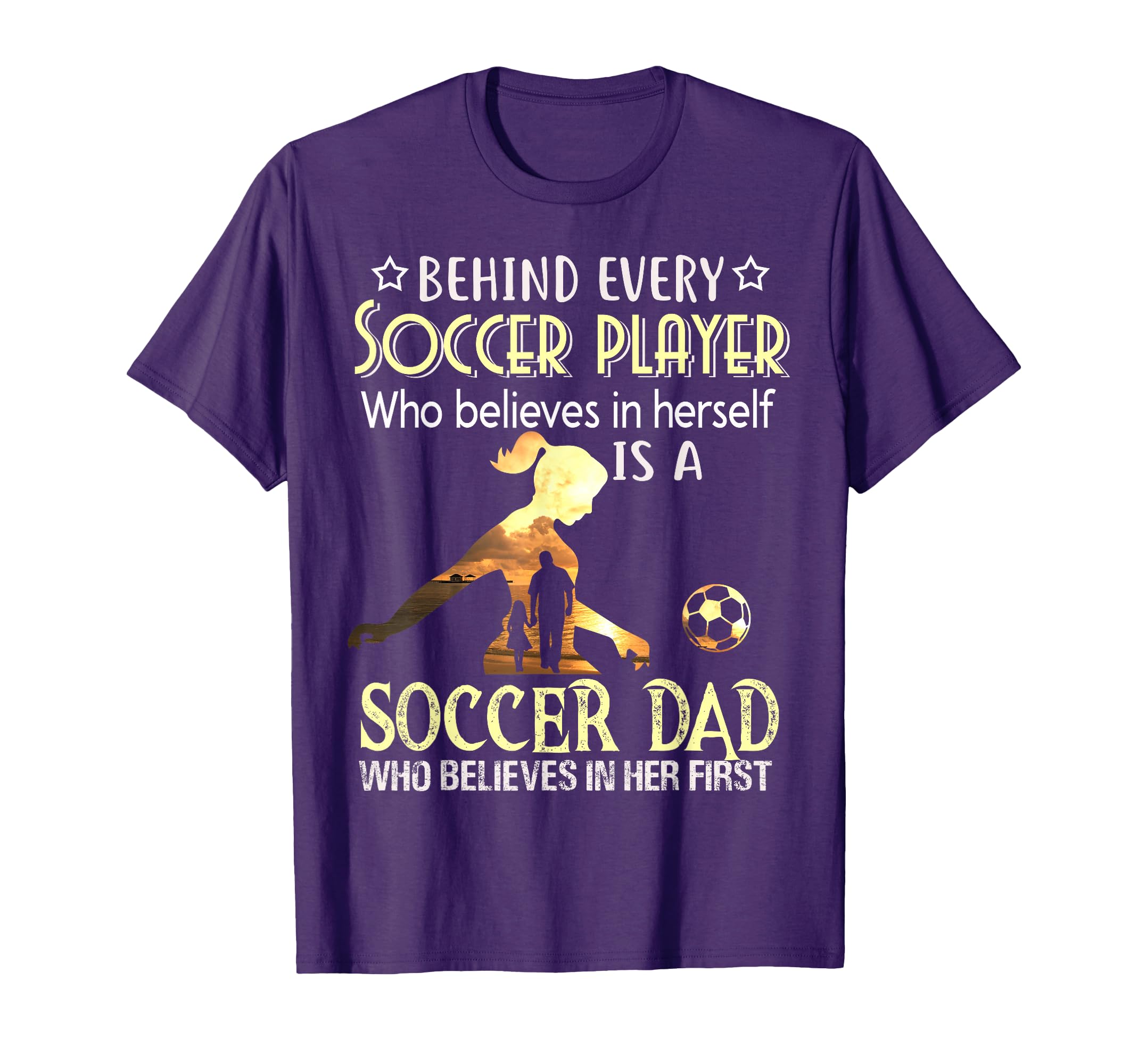 Behind Every Soccer Player Believe T-Shirt - Custom Art Print Men Women - T-Shirt, Sweatshirt, Hoodie