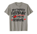 My Favorite Cheerleader Calls Me T-Shirt - Casual Everyday Wear Men Women - T-Shirt, Sweatshirt, Hoodie