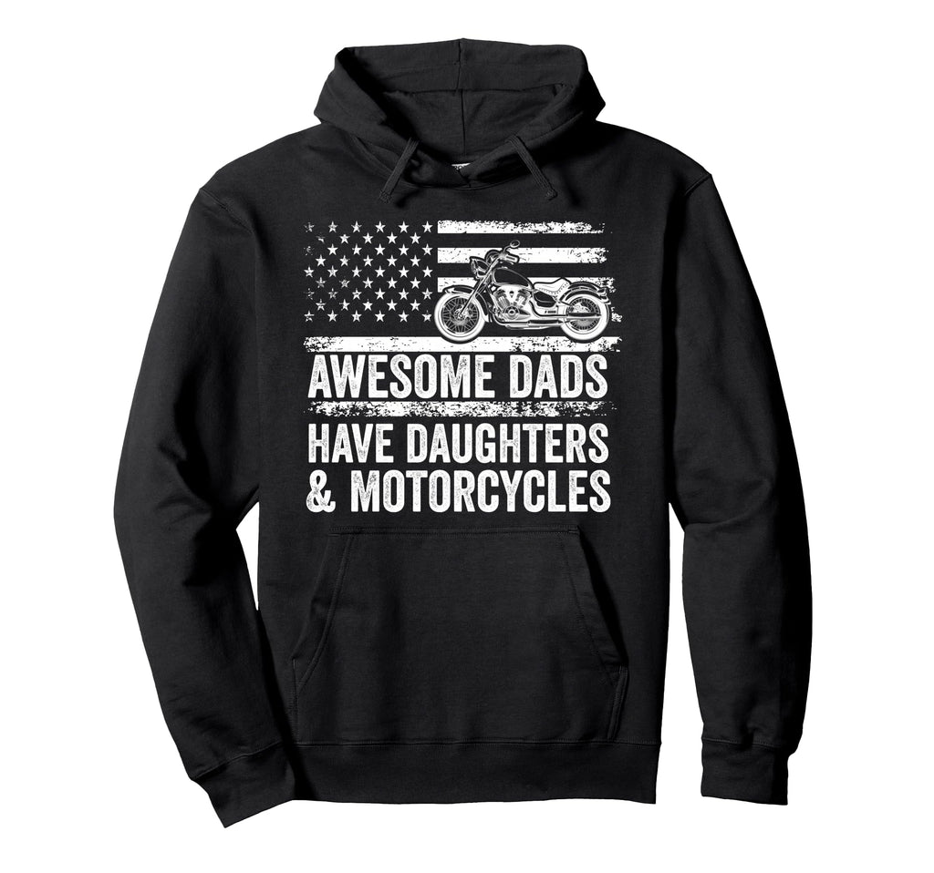 Awesome Dads Have Daughters And Hoodie - Streetwear Style for Adults - T-Shirt, Sweatshirt, Hoodie