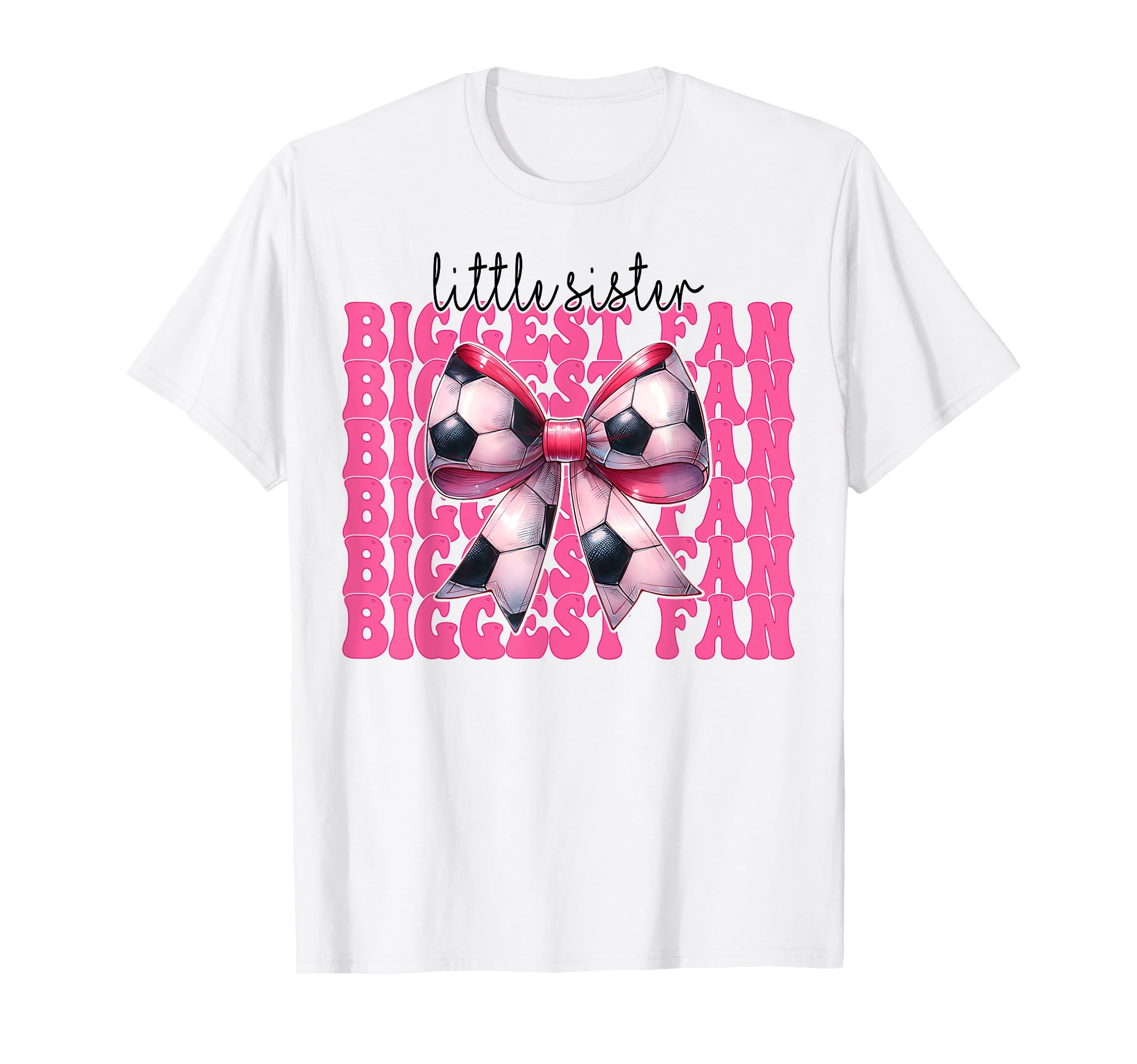 Soccer Sister Soccer Coquette Little T-Shirt - Streetwear Style Unisex - T-Shirt, Sweatshirt, Hoodie