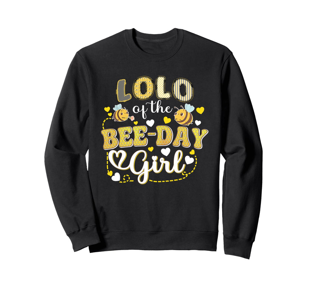 Lolo Bee Day Funny Bee Birthday Sweatshirt - Streetwear Style Men Women - T-Shirt, Sweatshirt, Hoodie