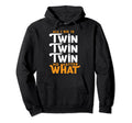Twin Dad Novelty Funny Daddy Fathers Day Hoodie - Graphic Print Unisex - T-Shirt, Sweatshirt, Hoodie