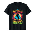 My Dads My Heroes Inspirational T-Shirt - Casual Everyday Wear for Adults - T-Shirt, Sweatshirt, Hoodie