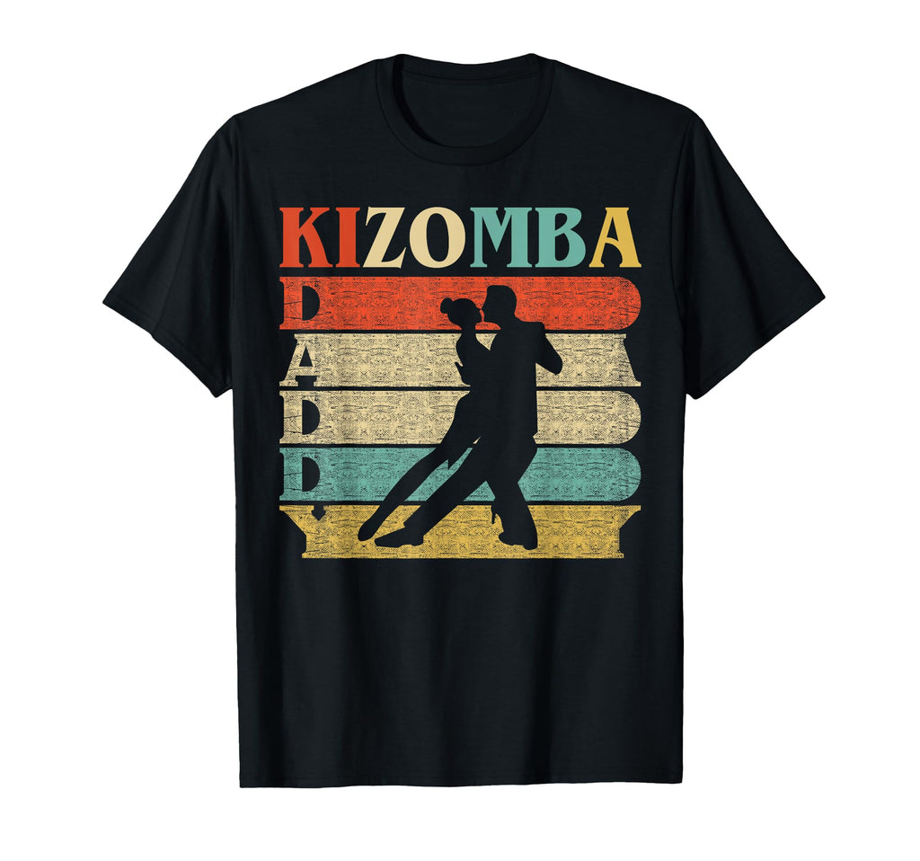 Daddy Kizomba Dad Fathers Day Gift T-Shirt - Unique Graphic Unisex - T-Shirt, Sweatshirt, Hoodie
