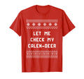 Let Me Check My Calendeer Dad Jokes T-Shirt - Trendy Graphic Unisex - T-Shirt, Sweatshirt, Hoodie