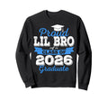 Super Proud Lil Bro 2026 Sweatshirt - Fun Novelty Design Men Women - T-Shirt, Sweatshirt, Hoodie
