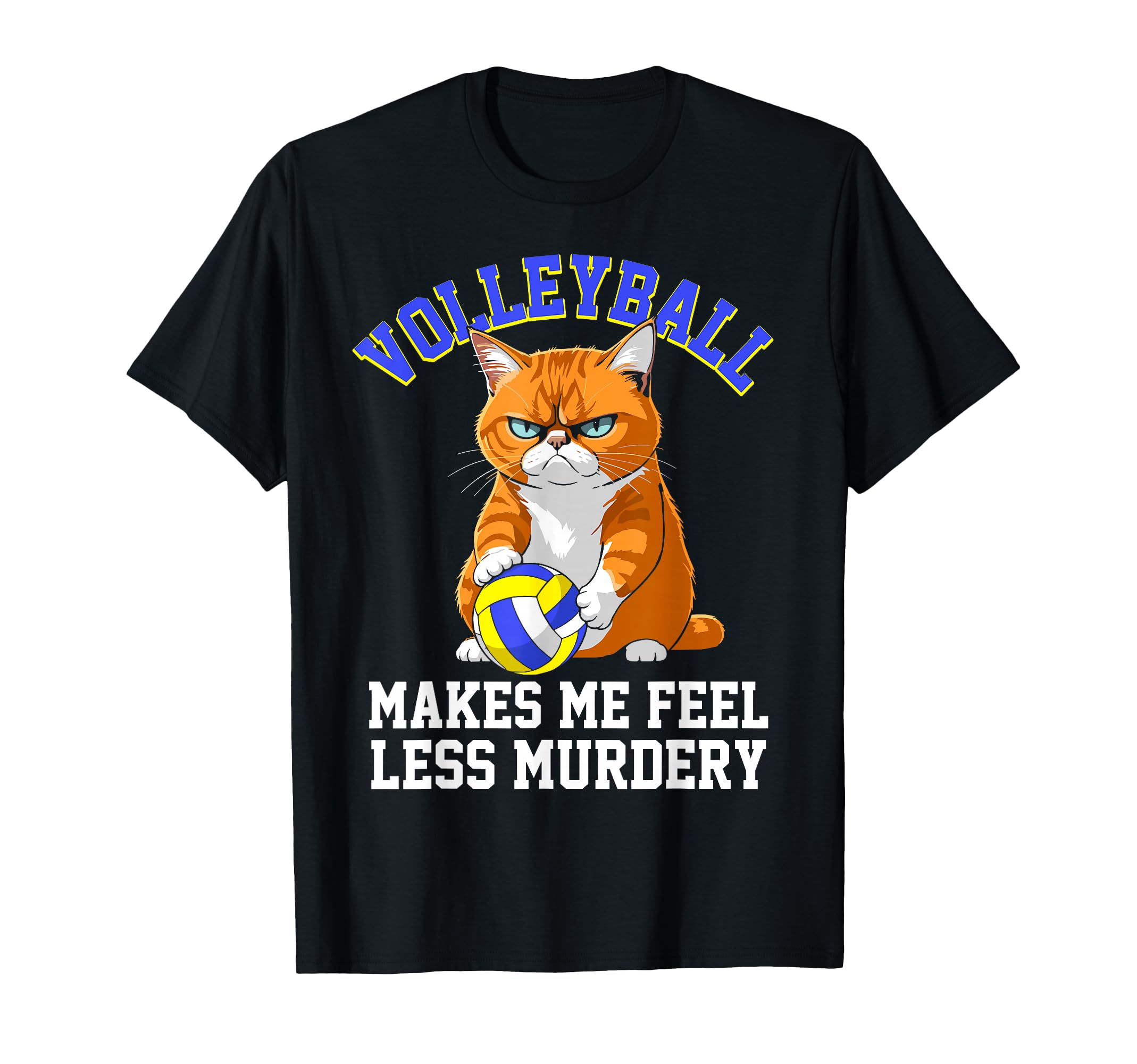 Volleyball Cat Funny Volleyball Makes T-Shirt - Custom Art Print Men Women - T-Shirt, Sweatshirt, Hoodie