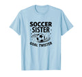 Soccer Sister Goal Twister T-Shirt - Casual Everyday Wear Men Women - T-Shirt, Sweatshirt, Hoodie