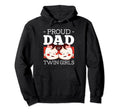 Proud Dad Twin Father Two Twin Dad Hoodie - Novelty Apparel Unisex - T-Shirt, Sweatshirt, Hoodie
