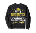 Proud Bonus Brother 2026 Sweatshirt - Fun Novelty Design Unisex - T-Shirt, Sweatshirt, Hoodie