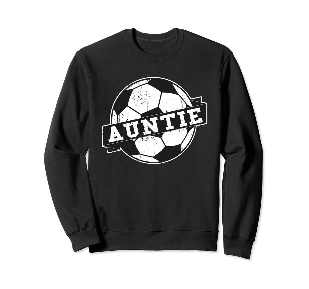 Soccer Auntie Aunt Sweatshirt - Custom Art Print Unisex - T-Shirt, Sweatshirt, Hoodie