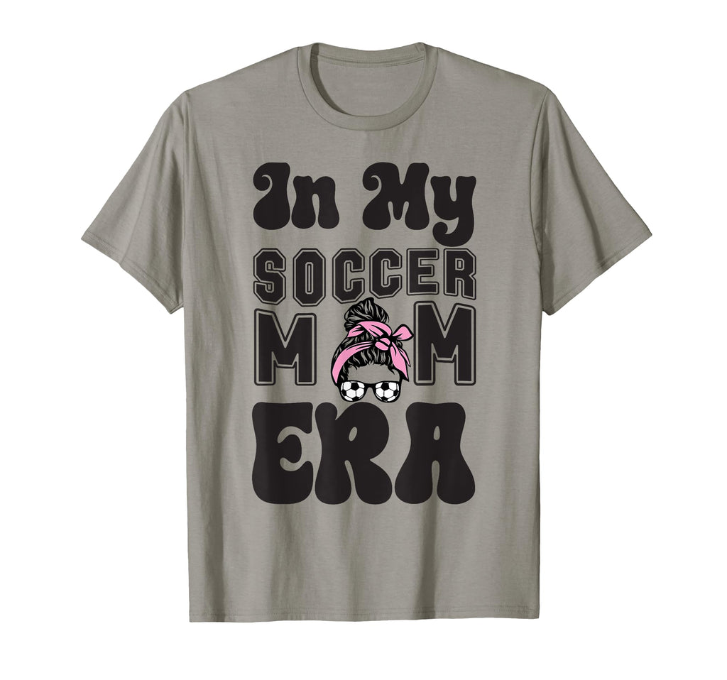 Womens My Soccer Mom Era Moms Soccer T-Shirt - Streetwear Style Men Women - T-Shirt, Sweatshirt, Hoodie
