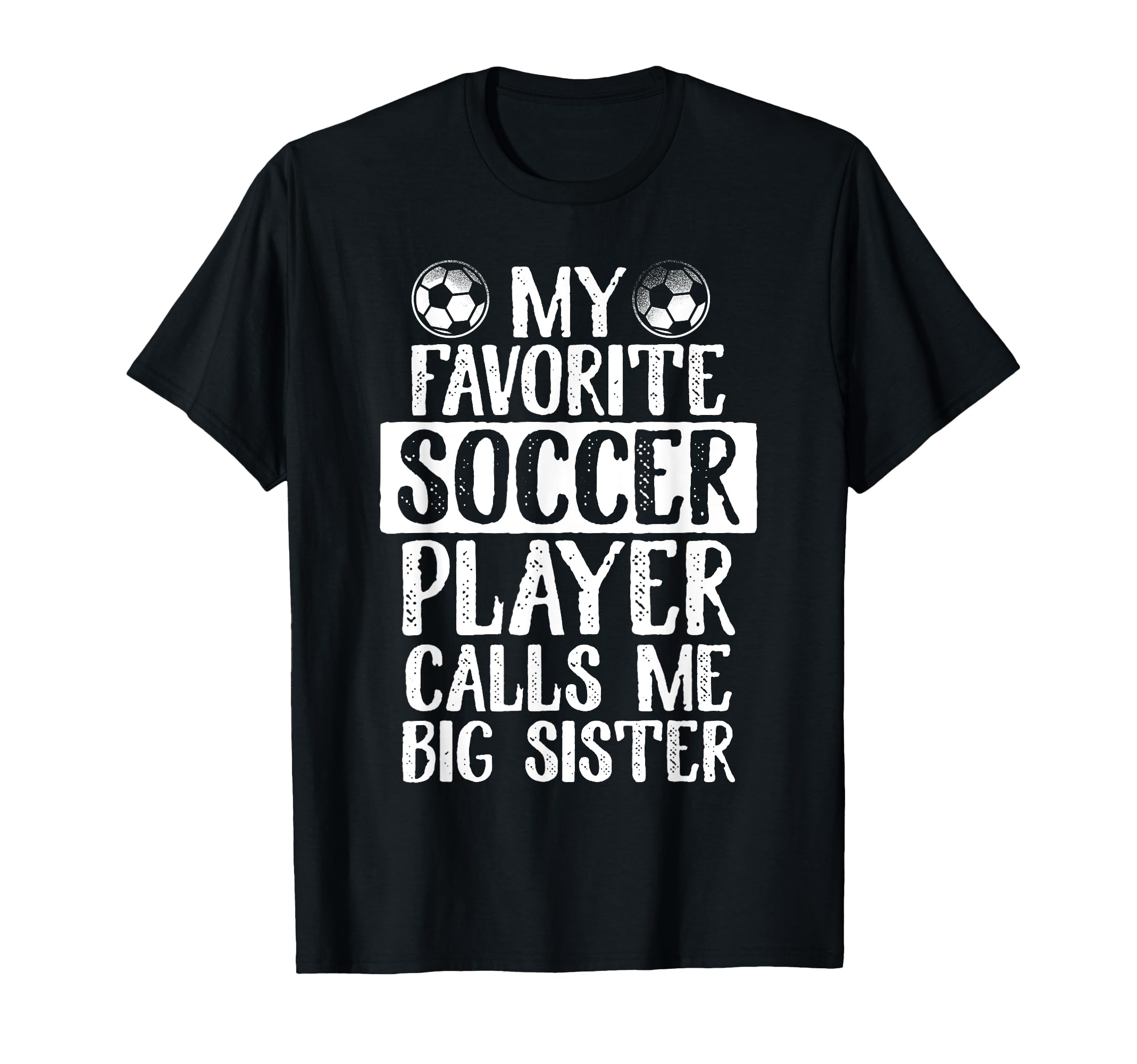 My Favorite Soccer Player Calls Me Big T-Shirt - Unique Graphic Men Women - T-Shirt, Sweatshirt, Hoodie