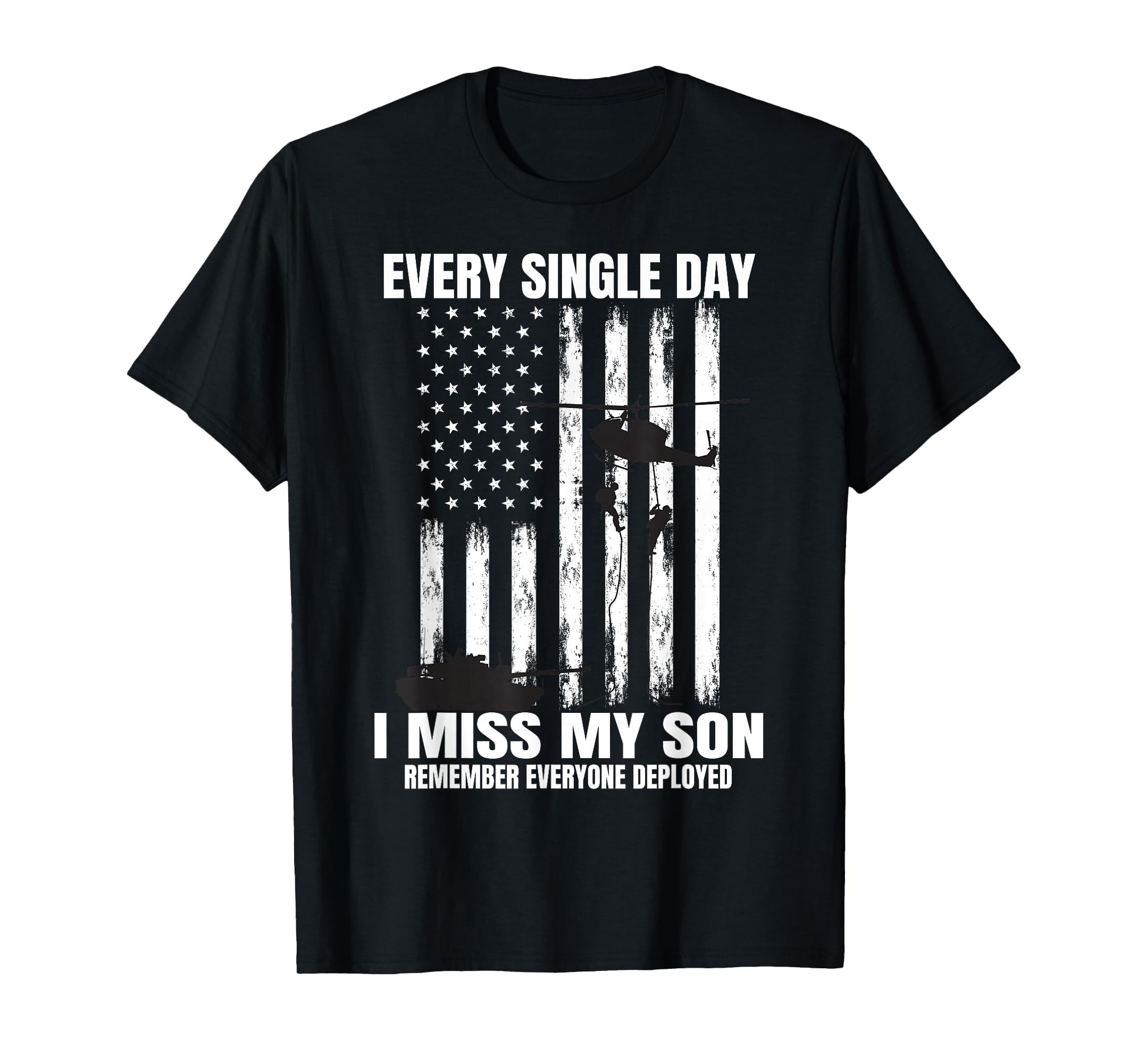 Remember Everyone Deployed Son T-Shirt - Streetwear Style Men Women - T-Shirt, Sweatshirt, Hoodie