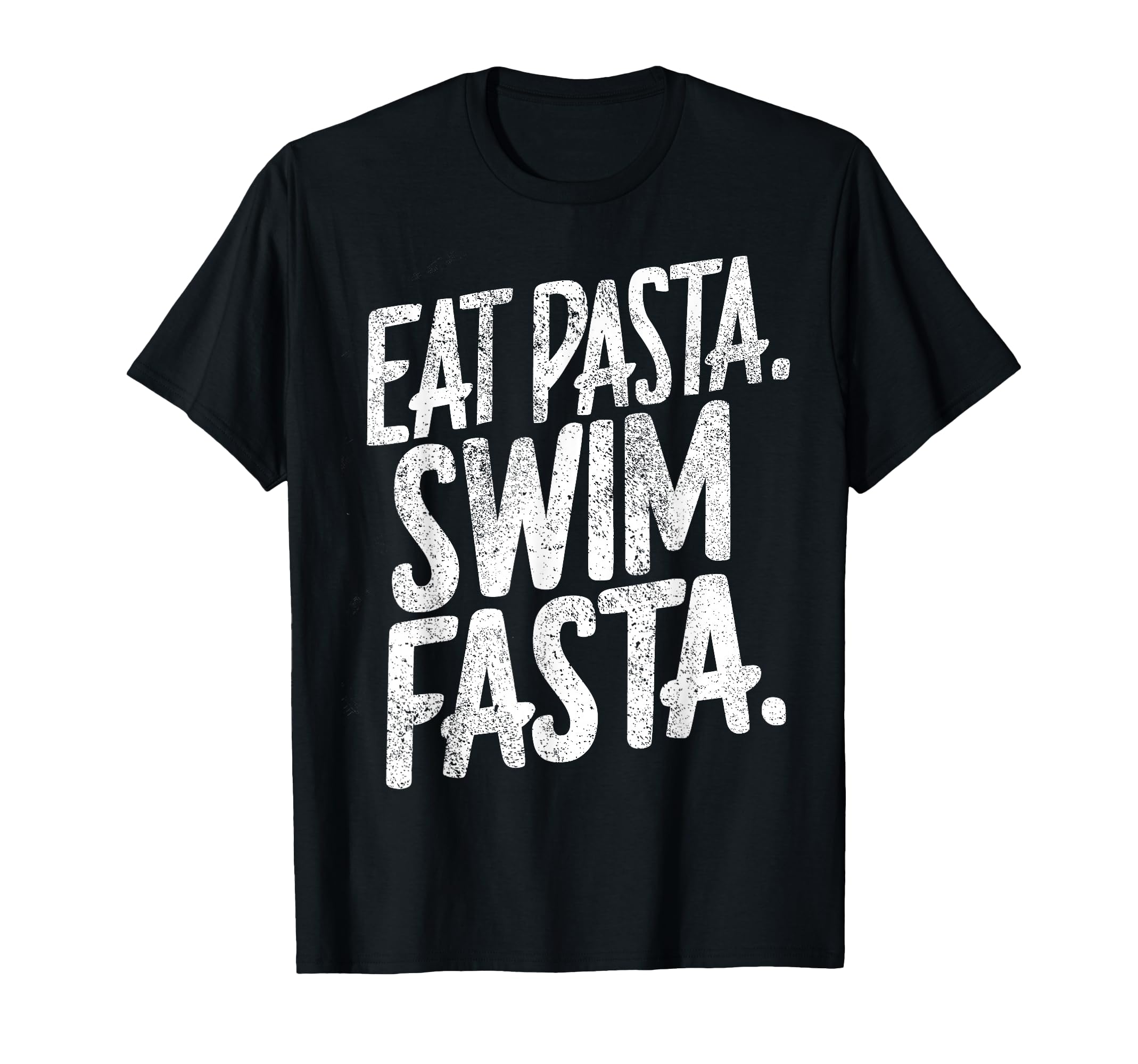 Funny Swimmer Eat Pasta Swim Fasta T-Shirt - Trendy Graphic for Adults - T-Shirt, Sweatshirt, Hoodie