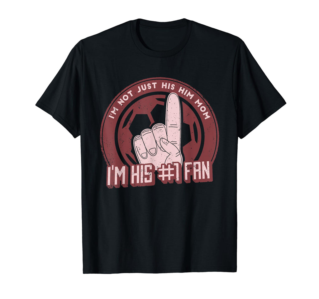 Soccer Team Mom Mother No 1 Fan Soccer T-Shirt - Custom Art Print Unisex - T-Shirt, Sweatshirt, Hoodie