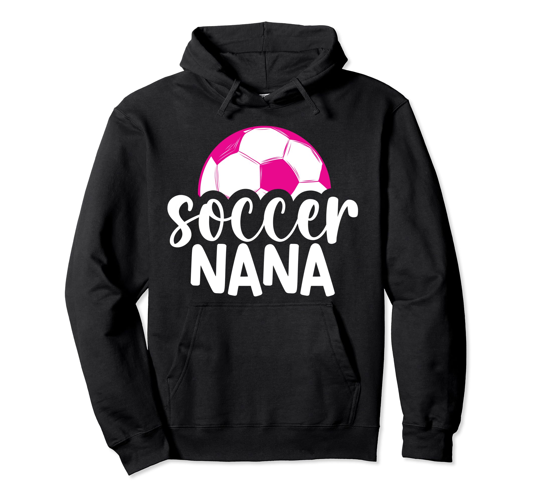 Soccer Nana Grandma Nana Soccer Player Hoodie - Minimalist Print Unisex - T-Shirt, Sweatshirt, Hoodie