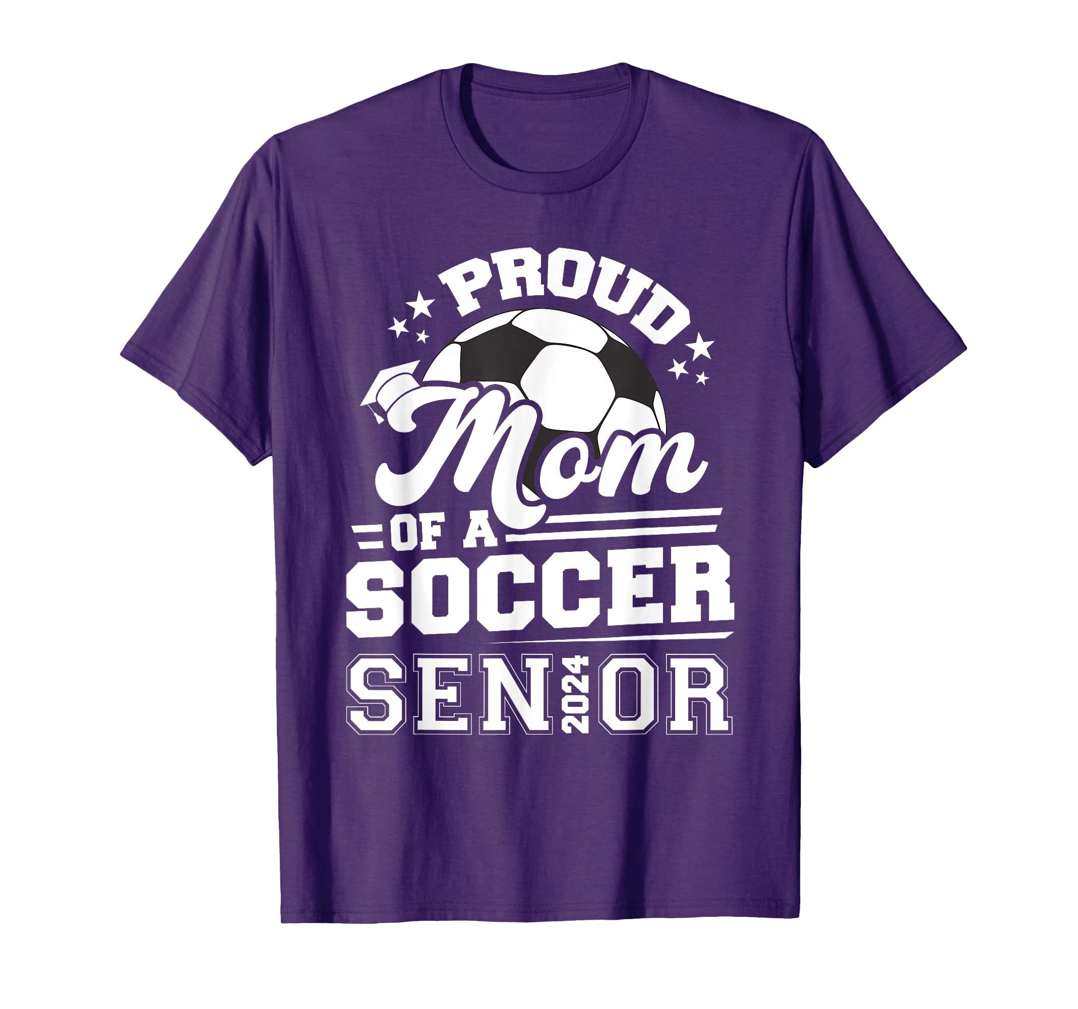 Proud Mom Soccer Ball Senior 2024 T-Shirt - Fun Novelty Design for Adults - T-Shirt, Sweatshirt, Hoodie