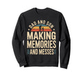Dad And Son Making Memories And Sweatshirt - Unique Graphic for Adults - T-Shirt, Sweatshirt, Hoodie