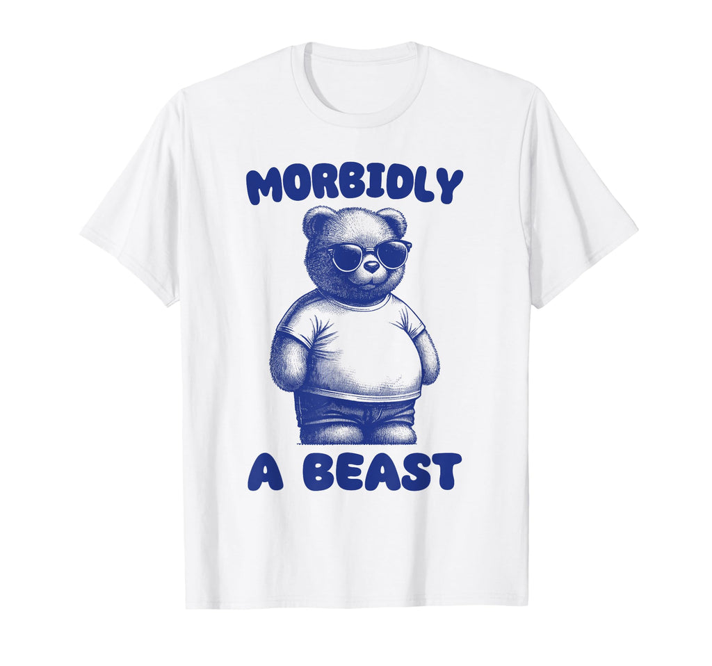 Morbidly Beast Funny Dad Bod Meme T-Shirt - Unique Graphic for Adults - T-Shirt, Sweatshirt, Hoodie