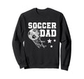 Funny Soccer Dad Daddy Soccer Sport Sweatshirt - Novelty Apparel Unisex - T-Shirt, Sweatshirt, Hoodie