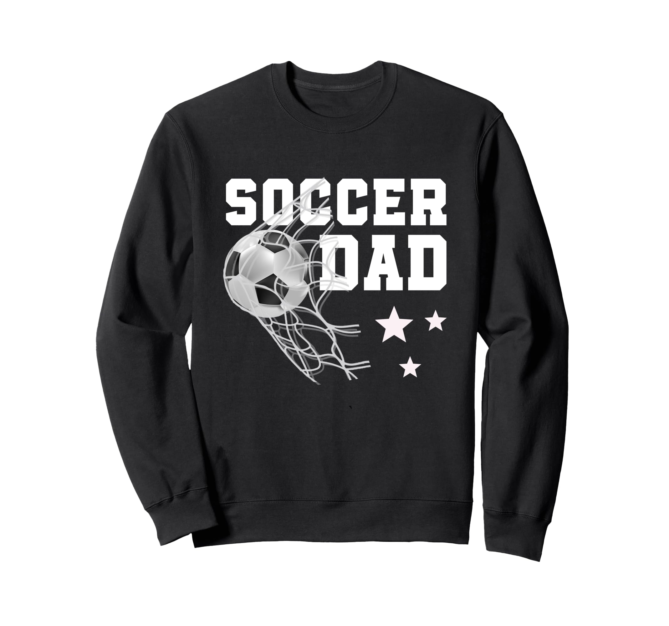Funny Soccer Dad Daddy Soccer Sport Sweatshirt - Novelty Apparel Unisex - T-Shirt, Sweatshirt, Hoodie