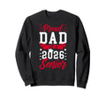 Proud Dad 2026 Senior Dad 2026 Sweatshirt - Fun Novelty Design Unisex - T-Shirt, Sweatshirt, Hoodie
