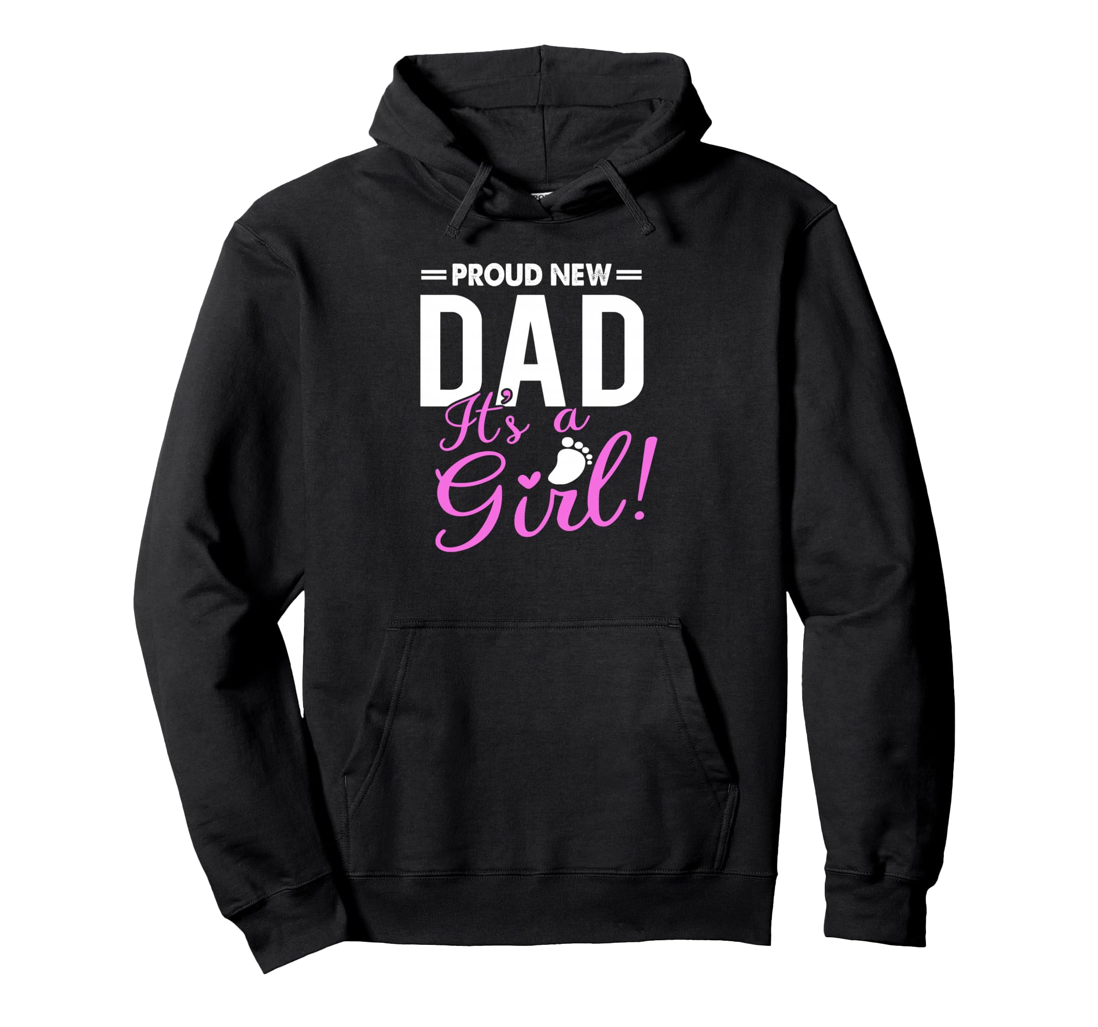 Proud New Dad Its Promoted To Hoodie - Casual Everyday Wear Men Women - T-Shirt, Sweatshirt, Hoodie