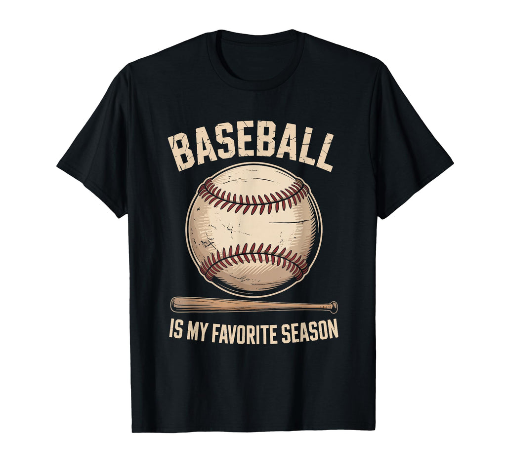 Baseball Is My Favorite Season Baseball T-Shirt - Aesthetic Graphic Unisex - T-Shirt, Sweatshirt, Hoodie