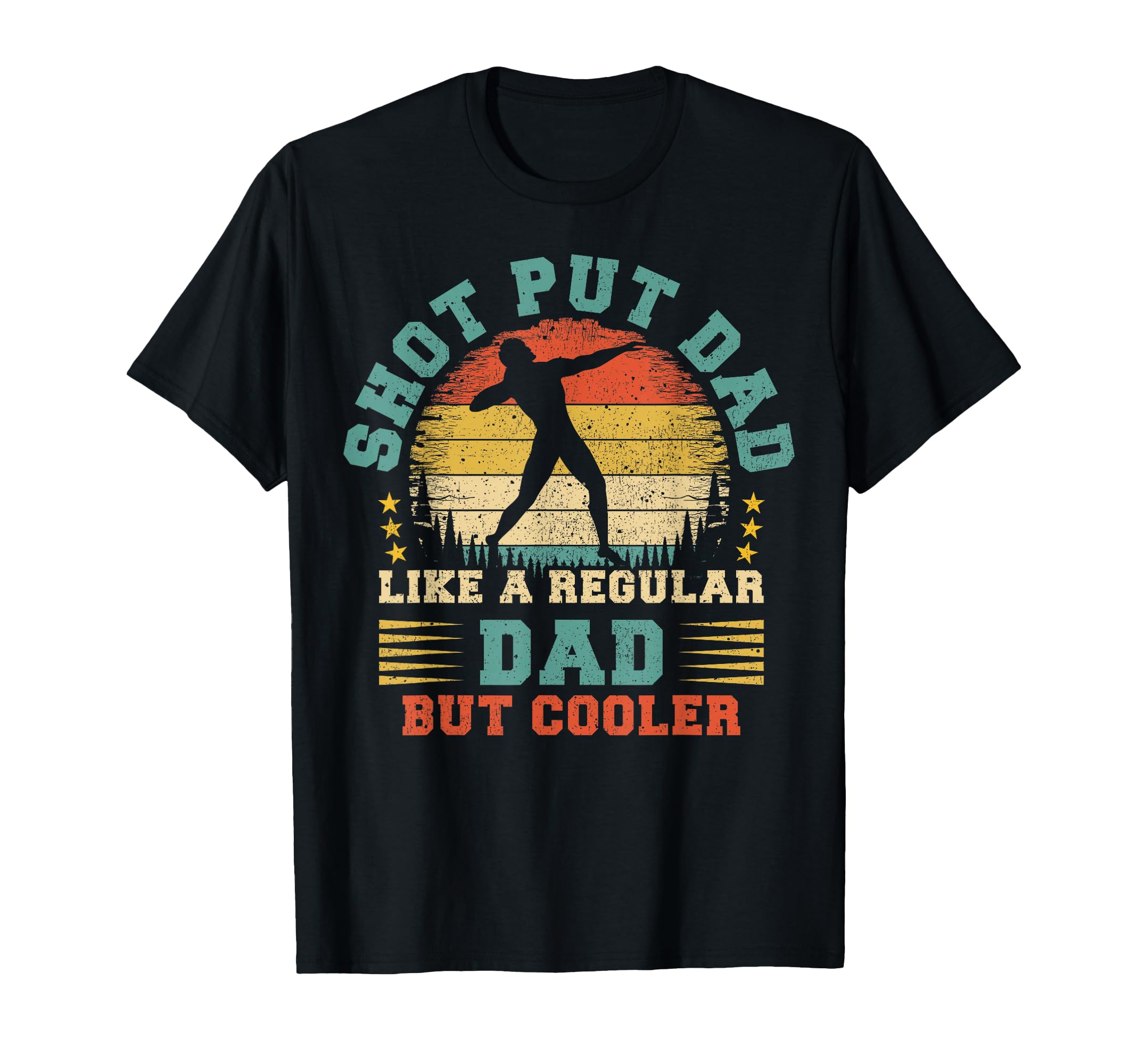 Shot Put Sports Lover Shot Put Dad T-Shirt - Streetwear Style for Adults - T-Shirt, Sweatshirt, Hoodie