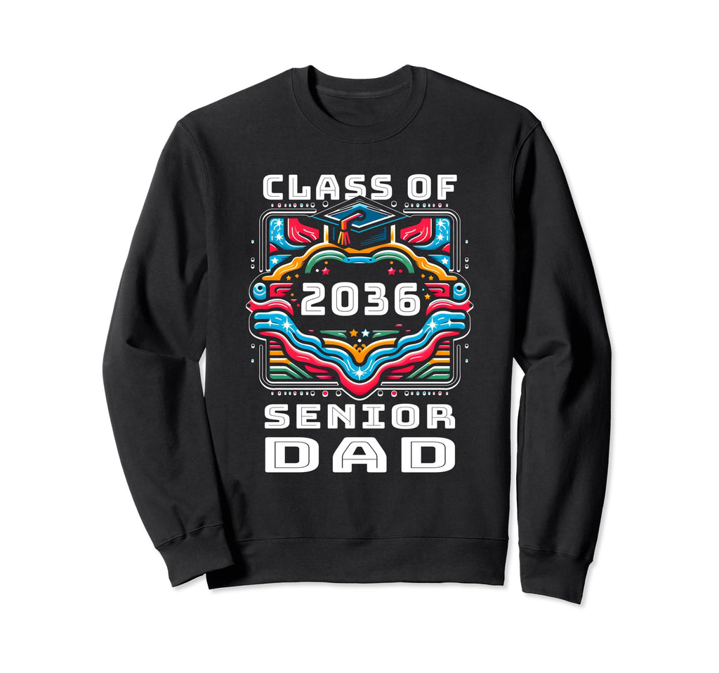 Proud Dad Class 2036 Senior Graduate Sweatshirt - Minimalist Print Unisex - T-Shirt, Sweatshirt, Hoodie