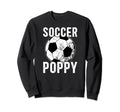 Soccer Poppy Grandpa Poppy Sweatshirt - Aesthetic Graphic for Adults - T-Shirt, Sweatshirt, Hoodie