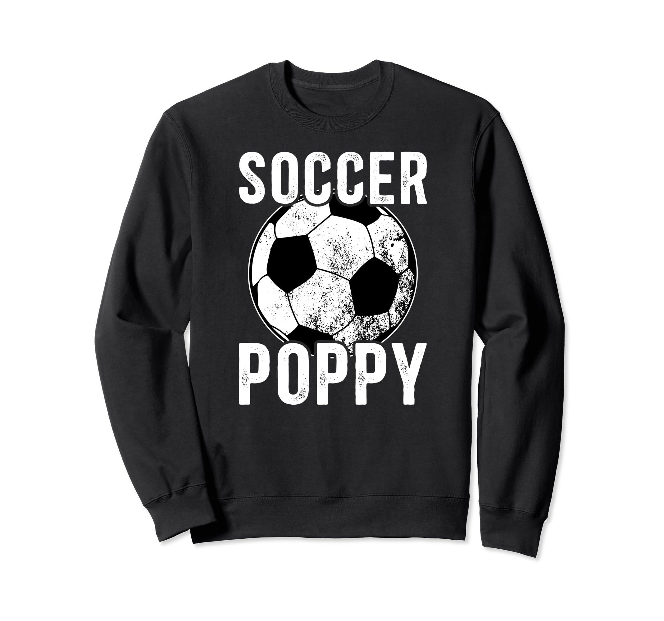 Soccer Poppy Grandpa Poppy Sweatshirt - Aesthetic Graphic for Adults - T-Shirt, Sweatshirt, Hoodie