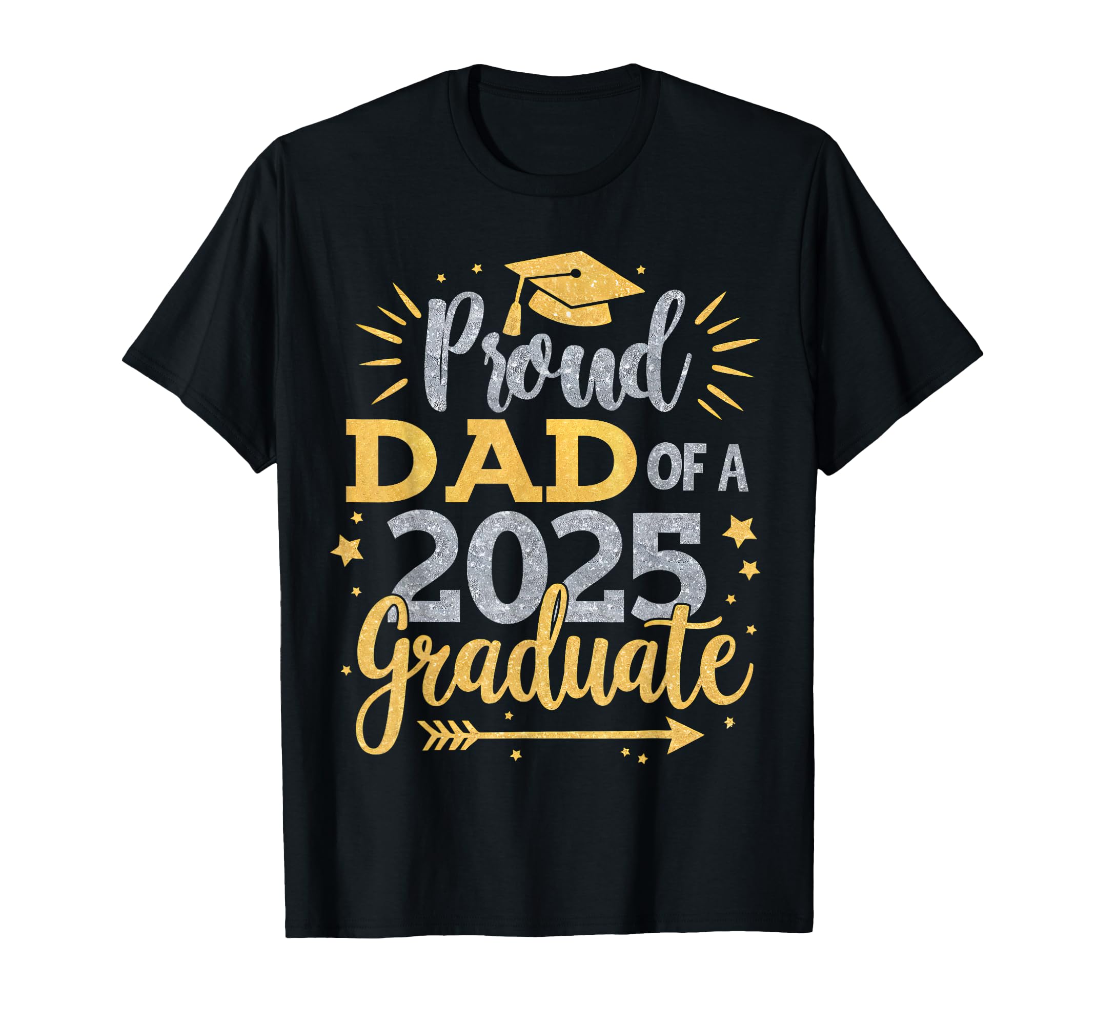 Dad Senior 2025 Proud Dad Class 2025 T-Shirt - Trendy Graphic for Adults - T-Shirt, Sweatshirt, Hoodie