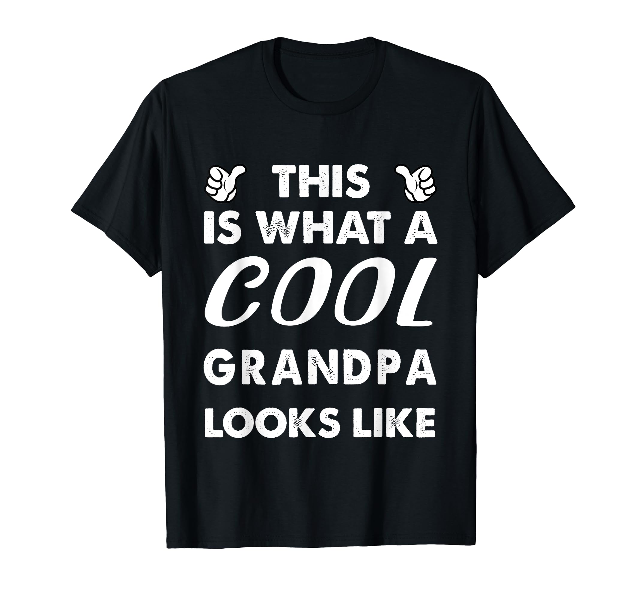 This Is What Grandpa Looks Like T-Shirt - Novelty Apparel Men Women - T-Shirt, Sweatshirt, Hoodie