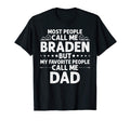 Braden Gift Name Funny Fathers Day T-Shirt - Graphic Print for Adults - T-Shirt, Sweatshirt, Hoodie