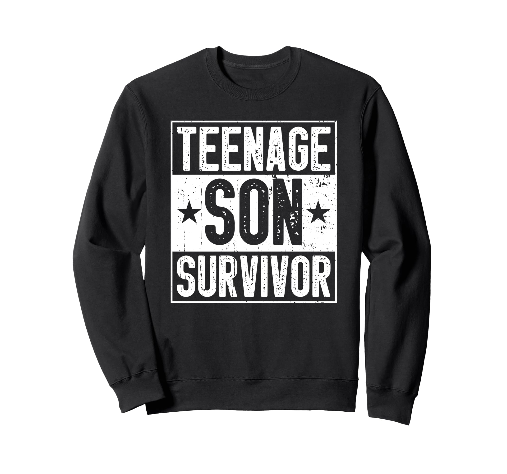 Teenage Son Survivor Parenting Mom Sweatshirt - Unique Graphic Men Women - T-Shirt, Sweatshirt, Hoodie