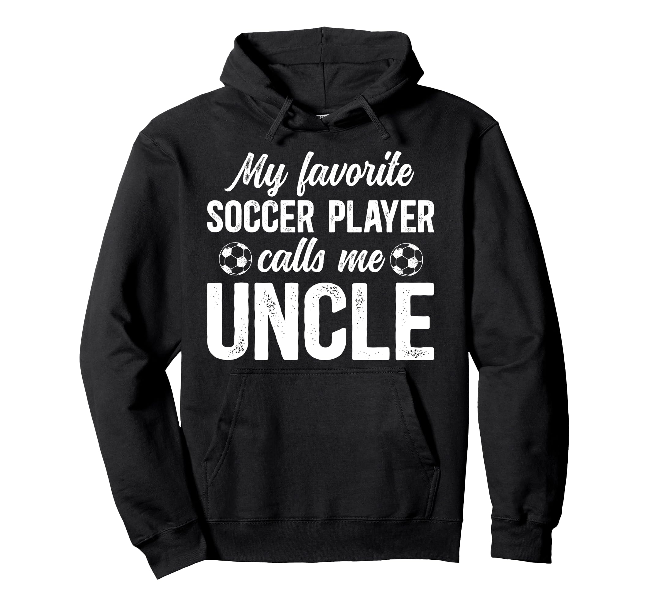Proud Soccer Uncle Soccer Player Uncle Hoodie - Custom Art Print for Adults - T-Shirt, Sweatshirt, Hoodie