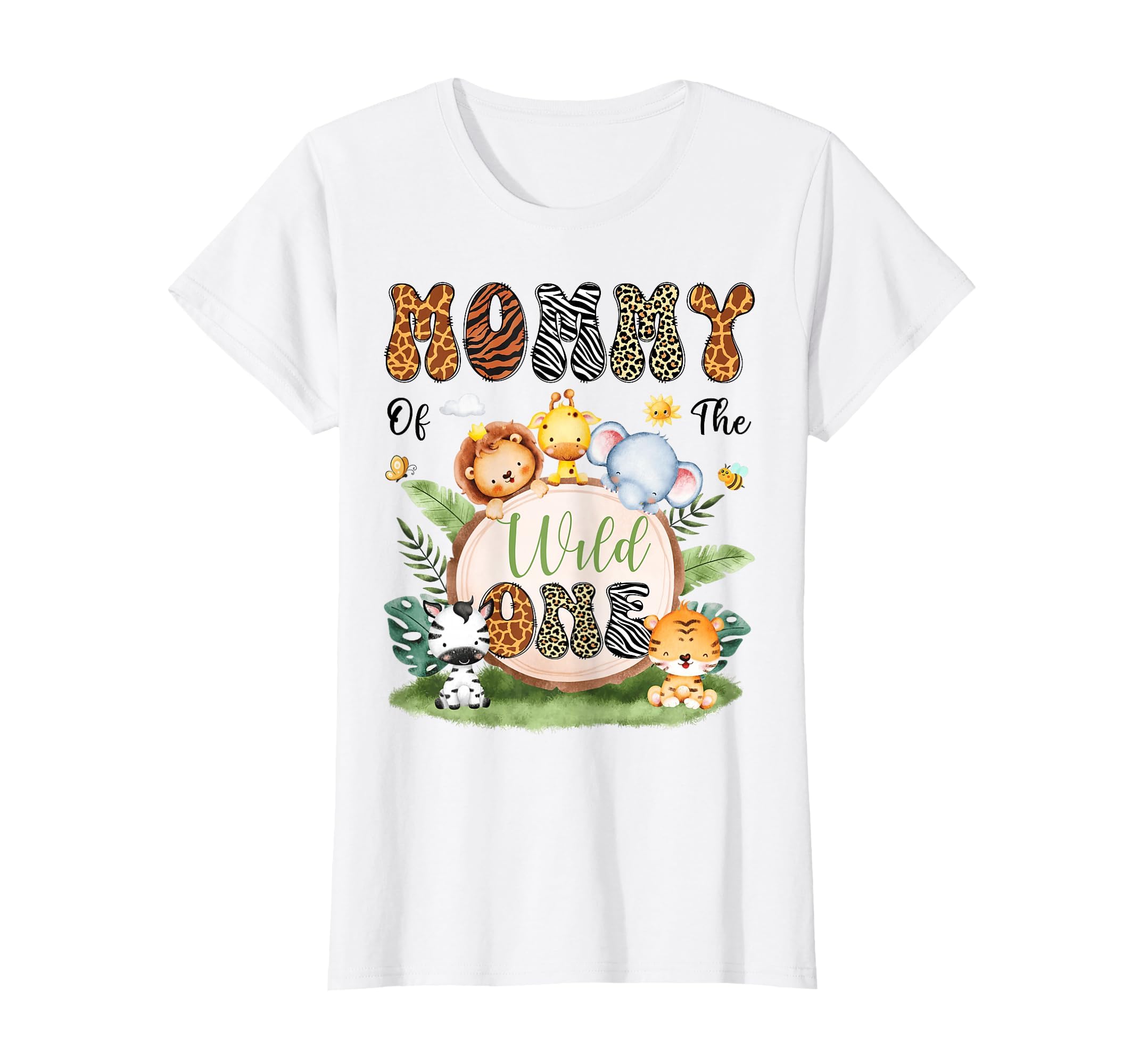 Mommy Wild One Safari Jungle 1St T-Shirt - Fun Novelty Design for Adults - T-Shirt, Sweatshirt, Hoodie