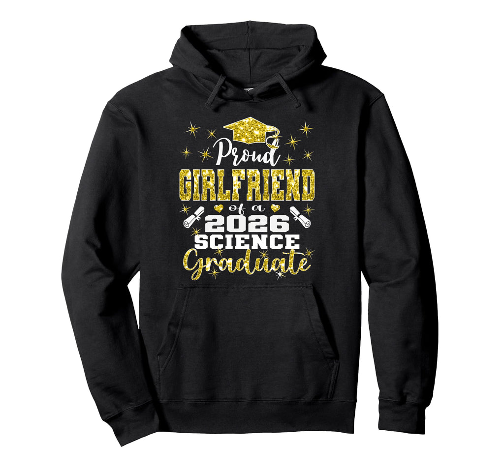 Proud Girlfriend 2026 Science Hoodie - Custom Art Print for Adults - T-Shirt, Sweatshirt, Hoodie