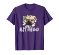 Best Pug Dad Ever T-Shirt - Unique Graphic Unisex - T-Shirt, Sweatshirt, Hoodie