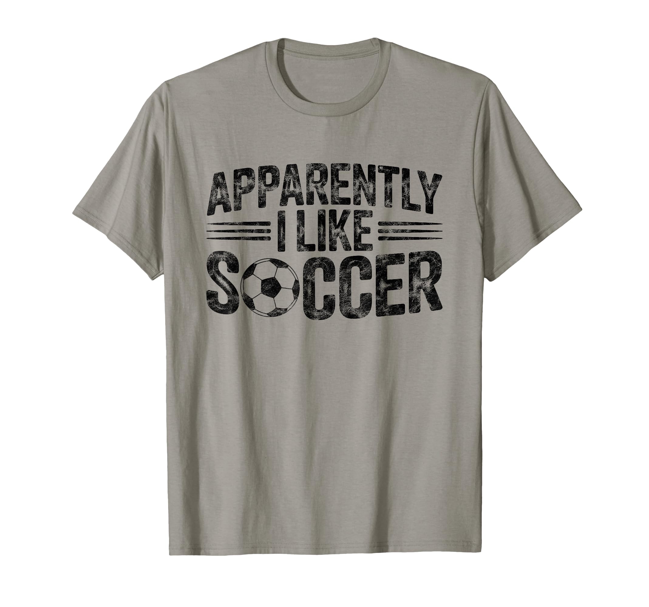 Apparently I Like Soccer Game Day Mom T-Shirt - Unique Graphic Men Women - T-Shirt, Sweatshirt, Hoodie