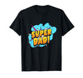 Super Dad Family Superhero Daddy T-Shirt - Trendy Graphic Men Women - T-Shirt, Sweatshirt, Hoodie
